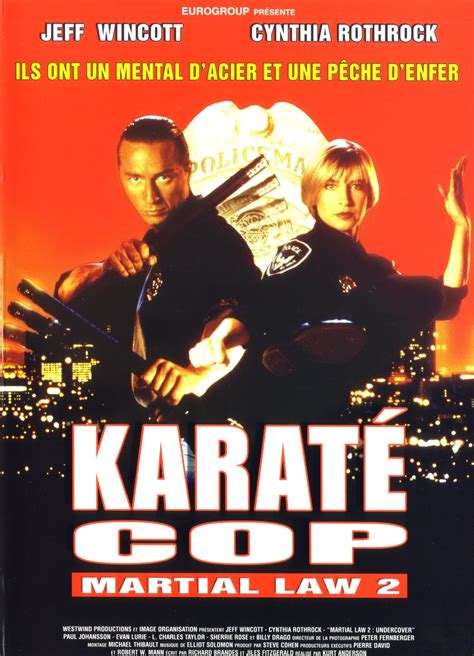 Karaté Cop Martial Law 2 Film 1991 Senscritique