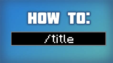 How To Title Tutorial In Minecraft 117 Youtube