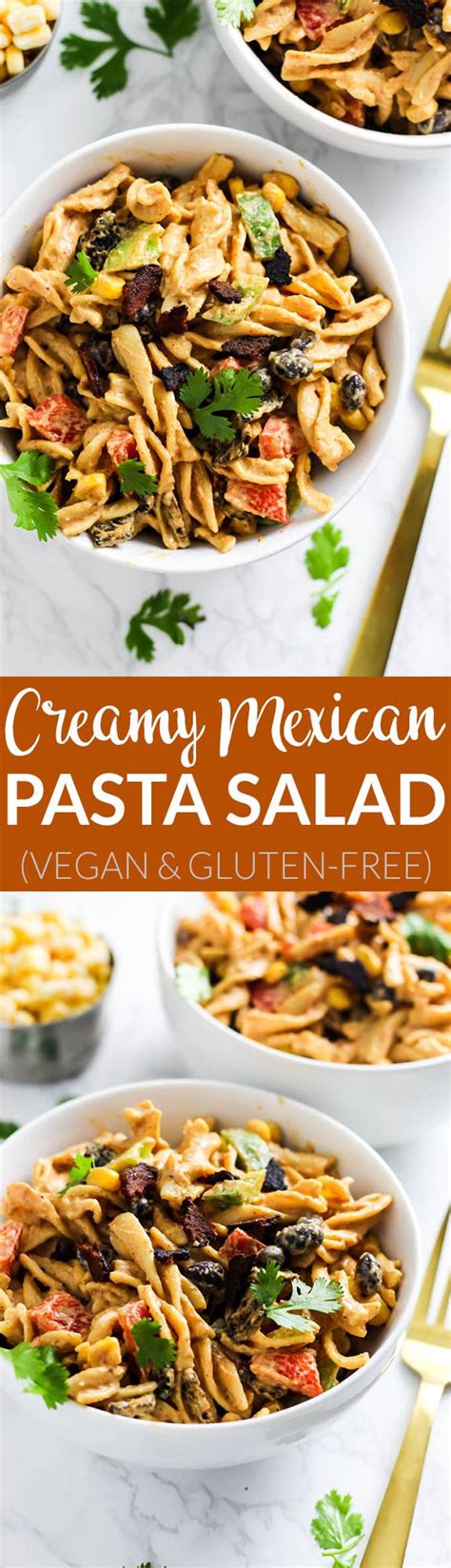 Creamy Vegan Mexican Pasta Salad Recipe Pasta Salad