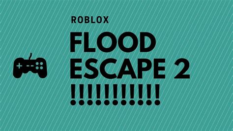 Flood Escape 2 Whos Ready Roblox Flood Escape 2 Alpha
