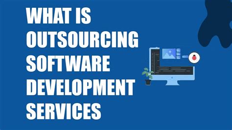 What Is Outsourcing Software Development Services Outsourcing