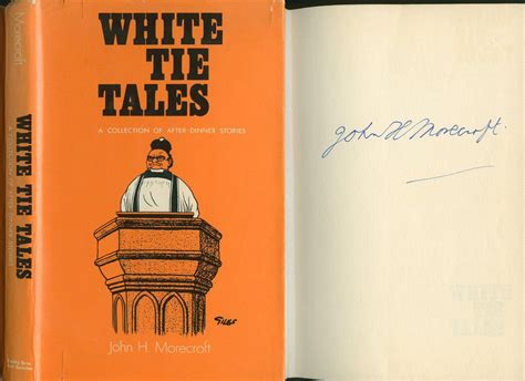 White Tie Tales A Collection Of After Dinner Stories Signed By