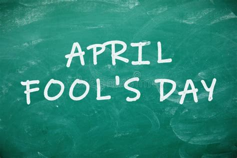 Text April Fool S Day On Green Chalkboard Stock Image Image Of Design