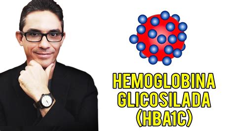 Hemoglobina Glicosilada Hba C Youtube