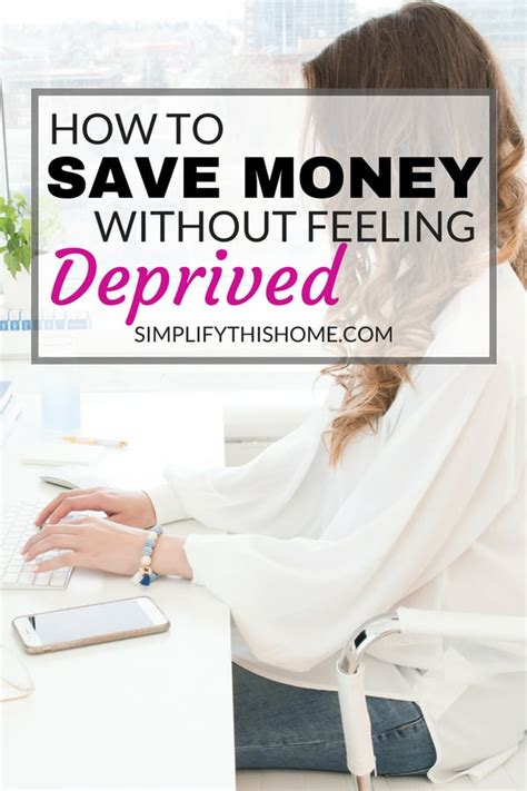 How To Save Money And Live Frugally Without Feeling Deprived