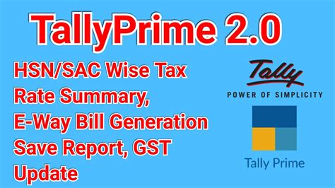 Tally Prime 20 Update Gst Update Tax Rate Wise Hsnsac Summary