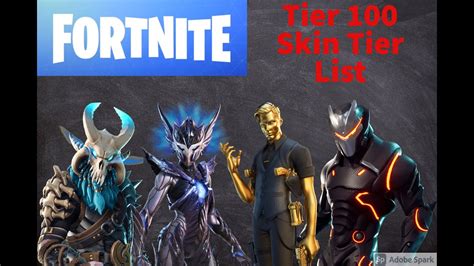 Fortnite Tier 100 Skin Tier List Youtube