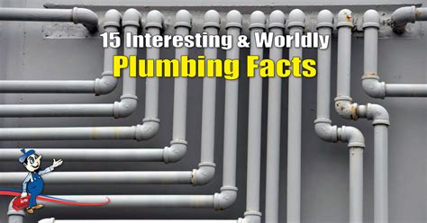 Fun Facts You Probably Didnt Know About Plumbing