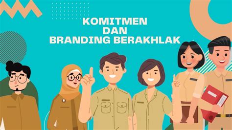 Komitmen Dan Branding Asn Berakhlak Youtube