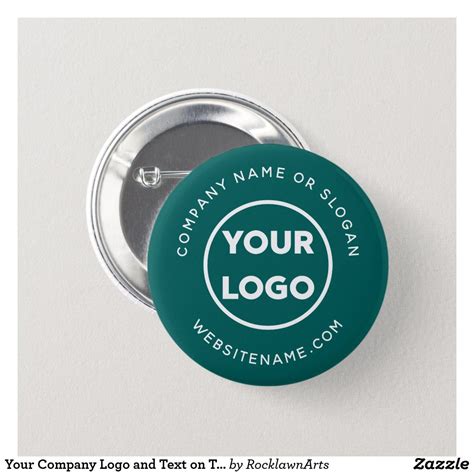 Your Company Logo And Text On Teal Corporate Swag Button
