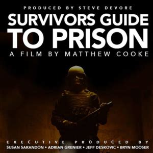 Can't find a movie or tv show? Film Review - "Survivor's Guide to Prison" - MediaMikes
