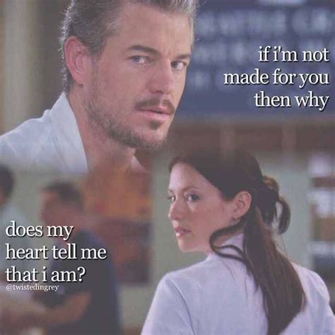 Then Why Does My Heart Tell Me I Am Grey Anatomy Quotes Greys