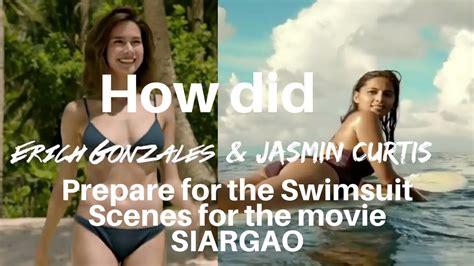 how did erich gonzales and jasmin curtis prepare for their sexy swimsuit scenes in the movie