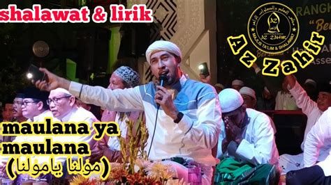 Didam (*) with your love, o my lord. Az zahir maulana ya maulana lirik | MAN 1 Semarang - YouTube
