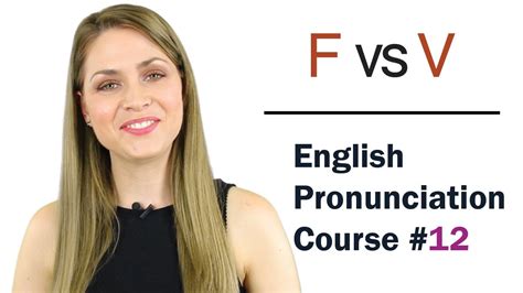 F Vs V Consonant Sounds Learn English Pronunciation Course 50 Words