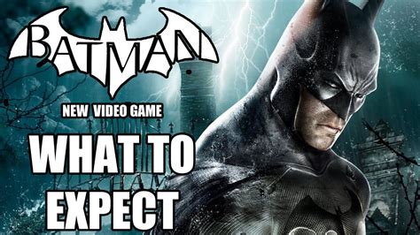 The Next Batman Game Is Finally Coming What To Expect Youtube