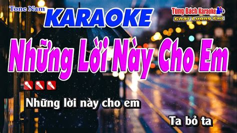 Những Lời Này Cho Em Karaoke 123 Hd Nhạc Sống Tùng Bách Youtube