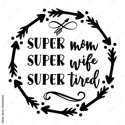 super mom super wife super tired mom boss shirt print template typography design for mom