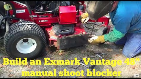 How To Build A Manual Chute Blocker For The Exmark Vantage 48 By