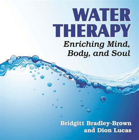 Now Available, WATER THERAPY: ENRICHING MIND, BODY, AND SOUL ! - TEACH ...