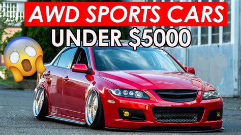 No debate, please don't question this list or you will feel my wrath. Best Awd Sports Cars Under 15k | Convertible Cars