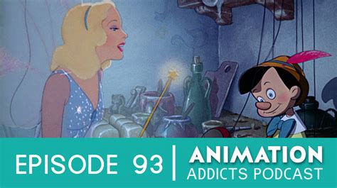 Animation Addicts Podcast 93 Pinocchio Rotoscopers