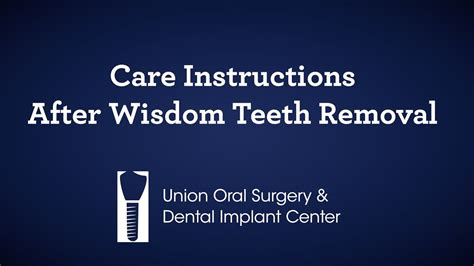 Care Instructions After Wisdom Teeth Removal Union Oral Surgery Youtube