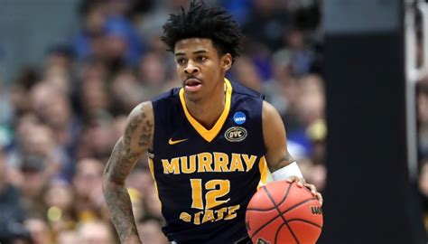 Ja Morant Showed Why Hes A Star In Murray States Win Over Marquette