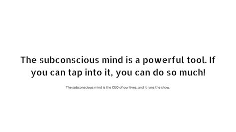 Collection Of Best 32 Subconscious Mind Quotes Writerclubs 808