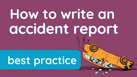 How To Write An Accident Report With Example Youtube
