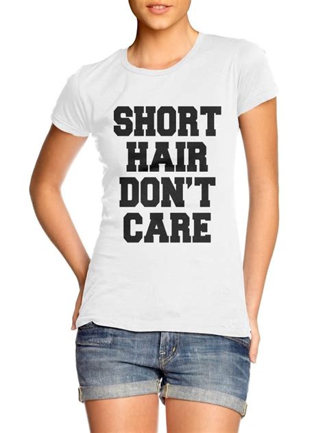 Short Hair Dont Care Womens T Shirt Clique Wear
