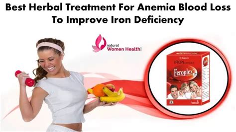 Ppt Best Herbal Treatment For Anemia Blood Loss To Improve Iron