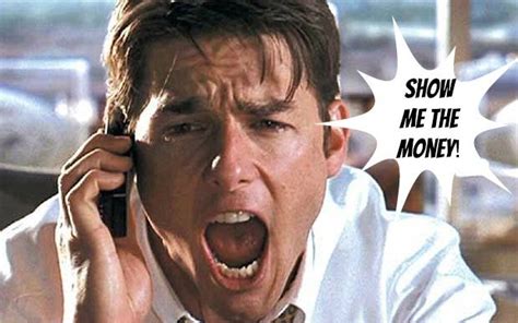 Show Me The Money Jerrymaguire Leadershipinthemovies Teamtri Show