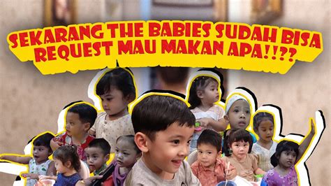 Sudah Besar Babies Pilih Sendiri Menu Makan Youtube