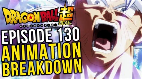 Doragon bōru sūpā) is a japanese manga and anime series, which serves as a sequel to the original dragon ball manga, with its overall plot outline written by franchise creator akira toriyama. The Greatest Showdown! Episode 130 Animation Breakdown ...