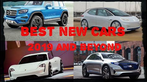 Best New Cars For 2019 And Beyond Youtube
