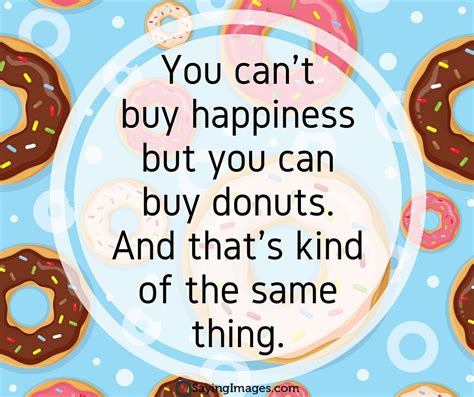 30 Donut Quotes To Glaze Your Day With Fun And Sweetness Sayingimages