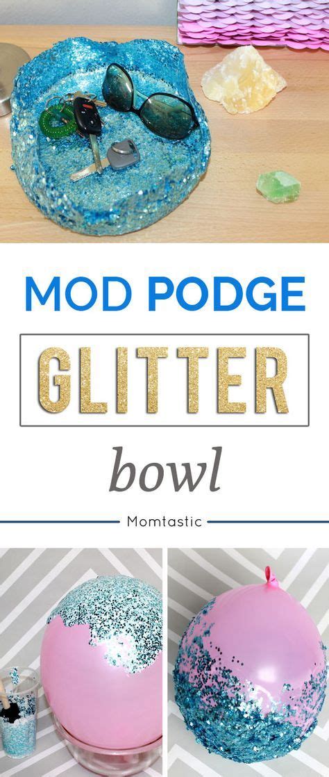 Diy Mod Podge Glitter Bowl Mod Podge Glitter Diy Mod Podge Mod