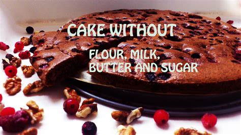 The sweetener we use is. HEALTHY CAKE without flour,butter, milk and sugar ...