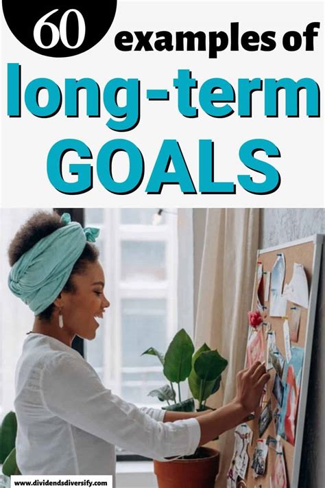 Long Term Goals Examples 60 To Set Right Now Dividends Diversify