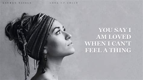 Lauren daigle, michael farren, paul mabury. Lyrics To You Say Lauren Daigle - LyricsWalls