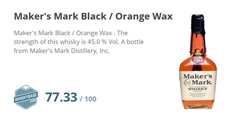 Makers Mark Black Orange Wax Ratings And Reviews Whiskybase