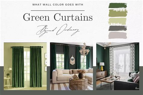 What Wall Color Goes With Green Curtains Beyond Ordinary
