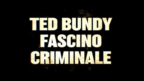 Ted Bundy Fascino Criminale 2019 Guarda Streaming Ita Youtube