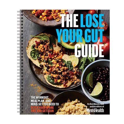 Mens Health The Lose Your Gut Guide The Workout Meal Plan And