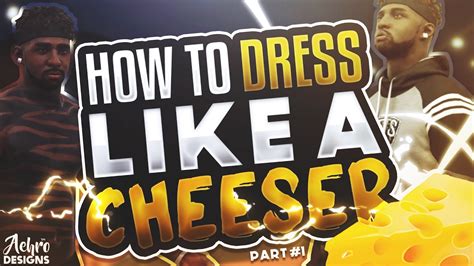 Pt1 Best Nba 2k17 Cheese Outfits Dress Like A Cheeser Youtube