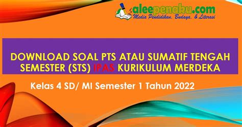 Download Soal Pts Atau Sumatif Tengah Semester Sts Ipas Kurikulum