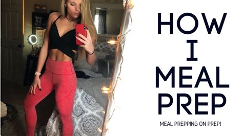 how to meal prep bikini prep youtube