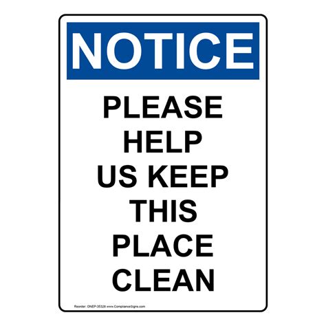 Vertical Please Help Us Keep This Place Clean Sign Osha Notice