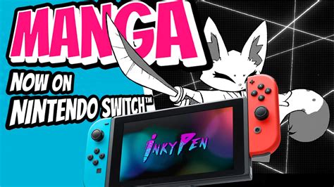 inky pen now lets you read manga on the nintendo switch